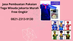 Jasa Pembuatan Pakaian Toga Wisuda Jakarta Murah Free Ongkir
