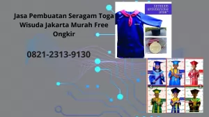 Jasa Pembuatan Seragam Toga Wisuda Jakarta Murah Free Ongkir